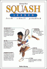 Squash lernen leicht, schnell, grndlich. Autoren: Jahangir Khan, Kevin Pratt - Zur Online-Buchbestellung