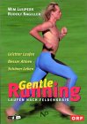 Gentle Running! Laufen nach Feldenkrais